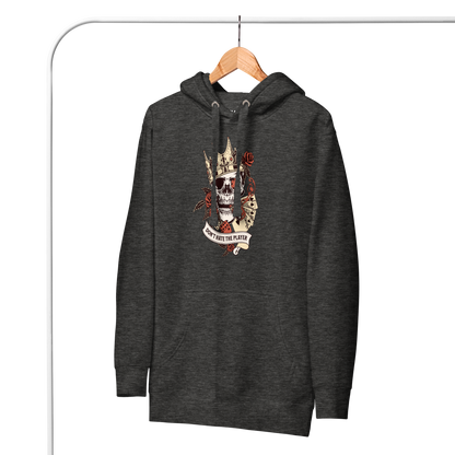 Don't hate the Player - Unisex Hoodie